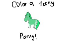Colored the pony!