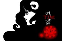 only time will tell- aradia homestuck