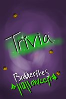 Batterfly Halloween Trivia - Closed