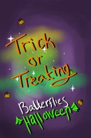 Batterfly Trick or Treating - Closed!
