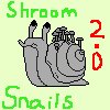 Shroom snails 2.0 - see page 6 [closed for renovation]