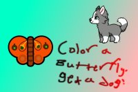 Color a butterfly, get a dog!