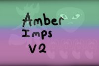 Amber Imps V.2