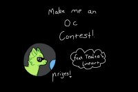 Make me an OC contest! WINNERS CHOOSEN! :>