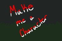 Make me a character