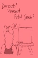 Permanent Deersserts Artist Search [OPEN!]