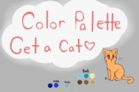 Colored Pelette To Gat a Cat!