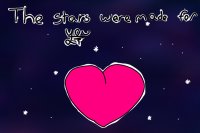 please read - [the stars were made for you]