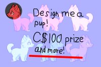 Design Me A Pup! C$100 PRIZE AND MORE