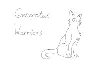 Custom Generated Warriors! PAUSED UNTIL ALL CATS DONE!