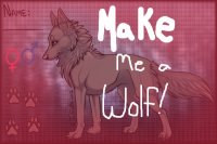 Make me a Wolf!