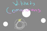 Wikked's Commissions