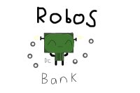Robos Bank!