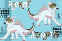 Ricket Adopts - Moving to Denviantart!!!