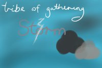 Tribe of gathering storm