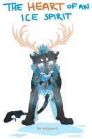 THE HEART OF AN ICE SPIRIT [DONE]