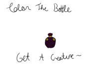 Re: Colour the Bottle, Get a creature!