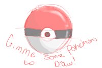 Gimme some pokemons to draw!!