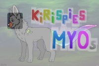 Kirispies - MYOs / Customs