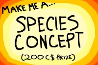 Species Concept Competition [ENDED]