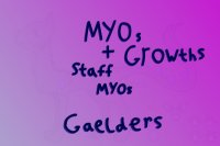 Gaelders - Growth, MYOs & Staff Customs (Closed permant)