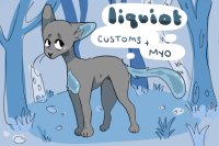 Liquiots - Customs + MYO's
