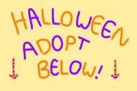 halloween adopt YIPPEE [closed]