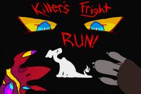 Killer's Fright Run! | CLOSED