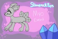 Slimerock Pups | MYO EVENT