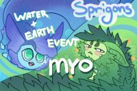 *. * ·Sprigons*. * · | Water & Earth Event MYO! [open]