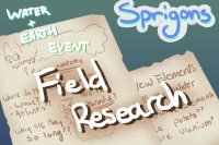 *. * ·Sprigons*. * · | Field Research! (open!)