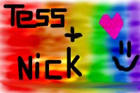 This is for Nick and Tess:)