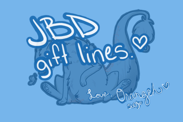 JBD gift lines. ♥
