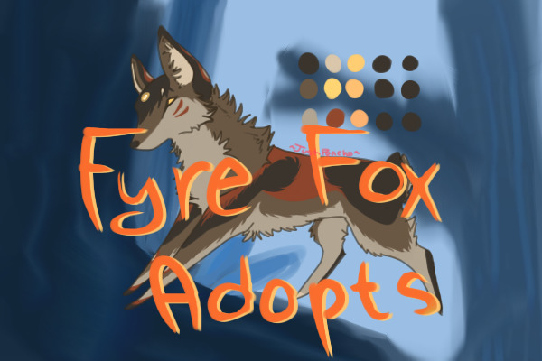 ~*Fyre Fox Adopts*~