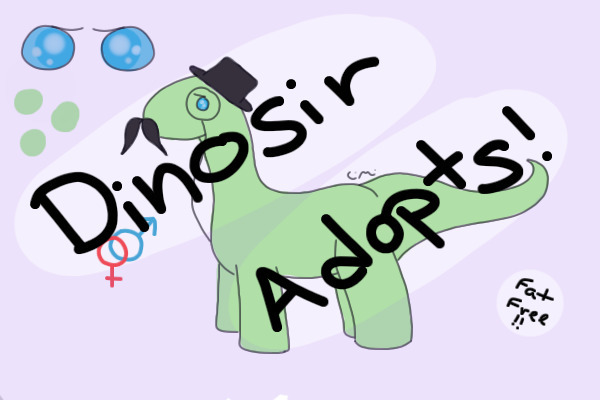 Dinosir Adopts - Closed