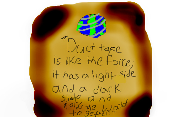 Duct tape!