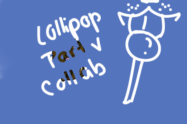 Lollipop party collab!