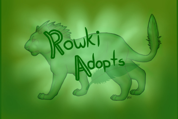 • Rowki Adopts • Open!