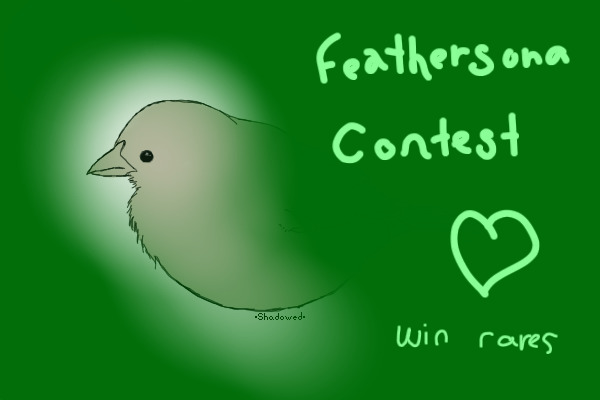 Feathersona Contest; win rares