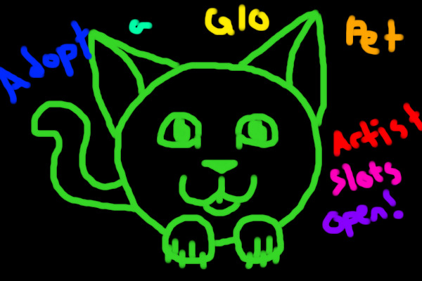 Adopt a Glo Pet -ARTIST SLOTS AVAILABLE-