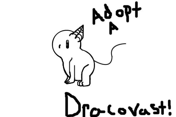 Dracovast adopts!