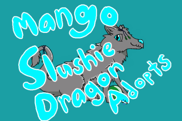 Mango Slushie Dragon Adopts! Artists And Mods Needed!