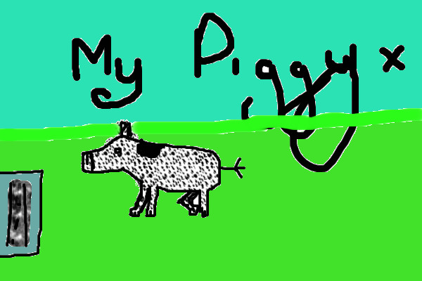 my piggy