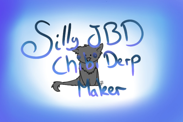 Silly JBD Chibi Derp Maker owo