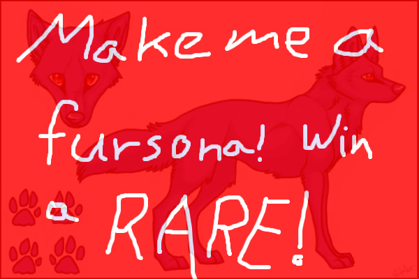 Make me a fursona! Win a RARE! OVER, congrats!
