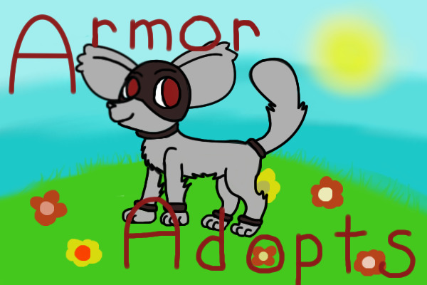 Armor Adopts!