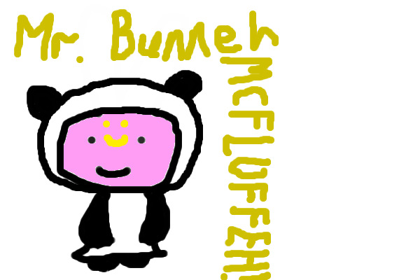 Mr. Bunneh MCFLUFFEH!