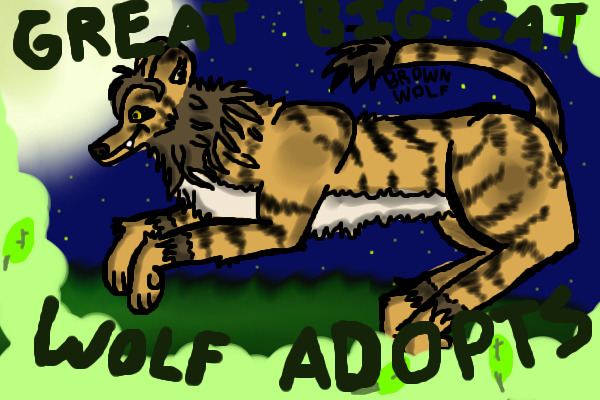 The Great Big-Cat Wolf Adopts -OPEN!-