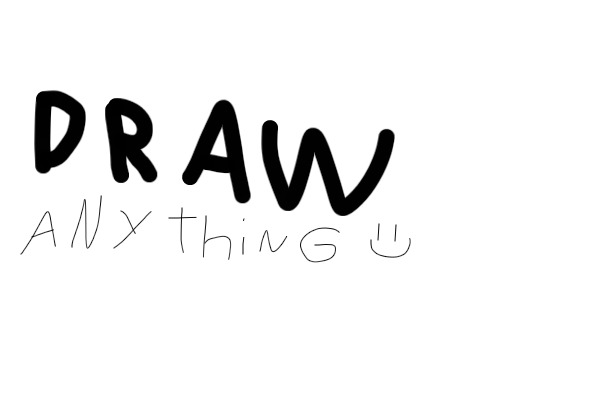 you can draw anything