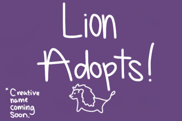 Lion Adopts!